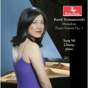 Sang Mi Chung - Szymanowski: 20 Mazurkas, Op. 50 & Piano Sonata No. 1 in C Minor, Op. 8 (2016) [Hi-Res]