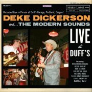 Deke Dickerson & The Modern Sounds - Live At Duff's (2010)