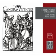 Canor Anticus, Marcin Zalewski - O krolach polskich (Of Polish Kings) (2013)