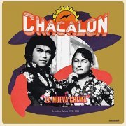 Chacalón y la Nueva Crema - Grandes Éxitos 1976-1981 (Edición Deluxe) (2020)