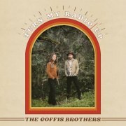 The Coffis Brothers - Turn My Radio Up (2022) [Hi-Res]