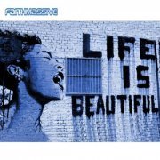 Faith Massive - Life Is Beautiful (2015)