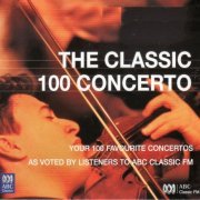 VA - Classic 100 Concerto (2007) [8CD Box Set]