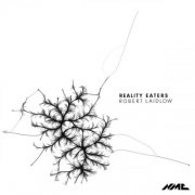 BBC Philharmonic Orchestra, Piatti Quartet, Joseph Havlat & Vimbayi Kaziboni - Robert Laidlow: Reality Eaters (2026)