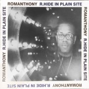 Romanthony - R.Hide In Plain Site (2000)