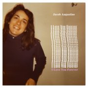 Jacob Augustine - I Love You Forever (2026) [Hi-Res]