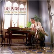 Enric Peidro Quartet - Until the Real Thing Comes Along (2021) Hi Res