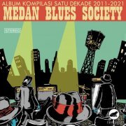 VA - Kompilasi Satu Dekade Medan Blues Society (2021)