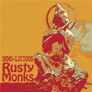 Rusty Monks - Demo-Licious (2021)