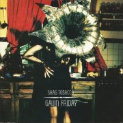 Gavin Friday - Shag Tobacco (1995)