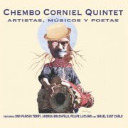 Chembo Corniel Quintet - Artistas, Músicos y Poetas (2023) [Hi-Res]