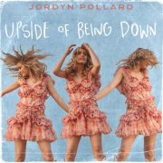 Jordyn Pollard - Upside of Being Down (2025)