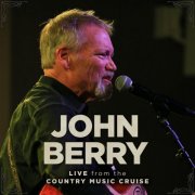 John Berry - Live From The Country Music Cruise (2025) [Hi-Res]