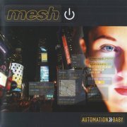 Mesh - Automation&gt;&gt;Baby (2013)