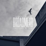 John Matthias, Jay Auborn - Broadmead (Original Soundtrack) (2022) [Hi-Res]