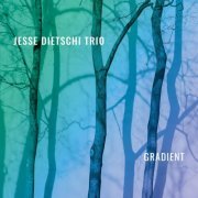 Jesse Dietschi Trio - Gradient (2023)