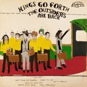 Kings Go Forth - The Outsiders Are Back (2010)