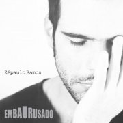 Zépaulo Ramos - Embaurusado (2026)