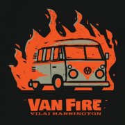 Vilai Harrington - Van Fire (2025) [Hi-Res]