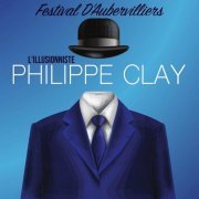 Philippe Clay - Festival d'aubervilliers (2021)