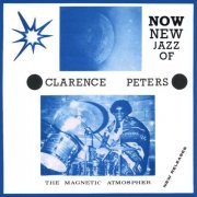 Clarence Peters - The Magnetic Atmospher (2009)