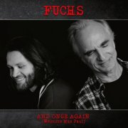 Fuchs, Max Paul - And Once Again (Welcome Max Paul) (2024) Hi Res