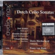 Doris Hochscheid & Frans van Ruth - Dutch Sonatas for Violoncello and Piano Vol. 4 (2011) [SACD]