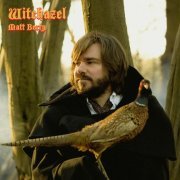 Matt Berry - Witchazel (2011)