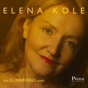 Elena Kole - This Glimmering World (2025) Hi-Res