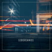 Siberianos - Siberianos (2025)