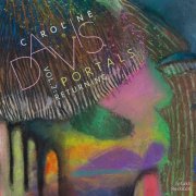 Caroline Davis - Portals Vol. 2: Returning (2024)