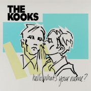 The Kooks - Hello, What's Your Name? (2015)