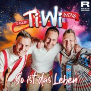 Tiroler Wind - So ist das Leben (2025) Hi-Res