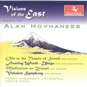 Frost Symphony Orchestra & Chung Park - Visions of the East: Music of Alan Hovhaness (2006)
