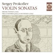 Mikhail Tsinman, Nika Lundstrem, Igor Tsinman - Prokofiev: Violin Sonatas (2012) [DSD64]