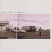 Natural Calamity - Lust In The Dust (1999)