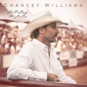Chancey Williams - Miles On Me (2025) [Hi-Res]