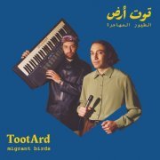 Tootard - Migrant Birds (2020) [Hi-Res]