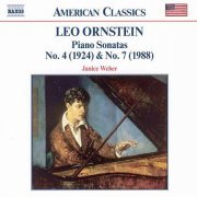 Janice Weber - Leo Ornstein: Piano Sonatas No. 4 & No. 7 (2002)