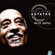 Mulatu Astatke - Sketches of Ethiopia (2013) Hi Res