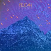 Pelican - Flickering Resonance (2025) [Hi-Res]