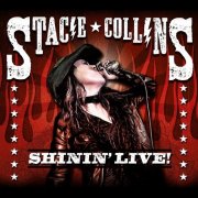 Stacie Collins - Shinin' Live! (2013)