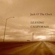 Jack O' the Clock - Leaving California (Expanded) (Reissue) (2026) Hi-Res