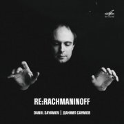 Daniil Sayamov - Re:Rachmaninoff (2021) [Hi-Res]