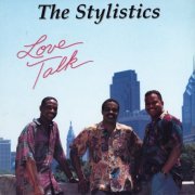 The Stylistics ‎- Love Talk (1991)