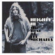 Lee Michaels - Heighty Hi - The Best of Lee Michaels (2015)