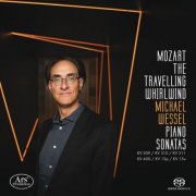 Michael Wessel - Mozart the Travelling Whirlwind (2025) [Hi-Res]