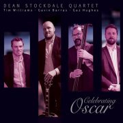 Dean Stockdale Quartet - Celebrating Oscar (2023)