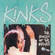 The Kinks - The Queen Of The Bitches (1990)