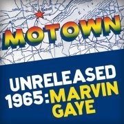 Marvin Gaye - Motown Unreleased 1965: Marvin Gaye (2015)